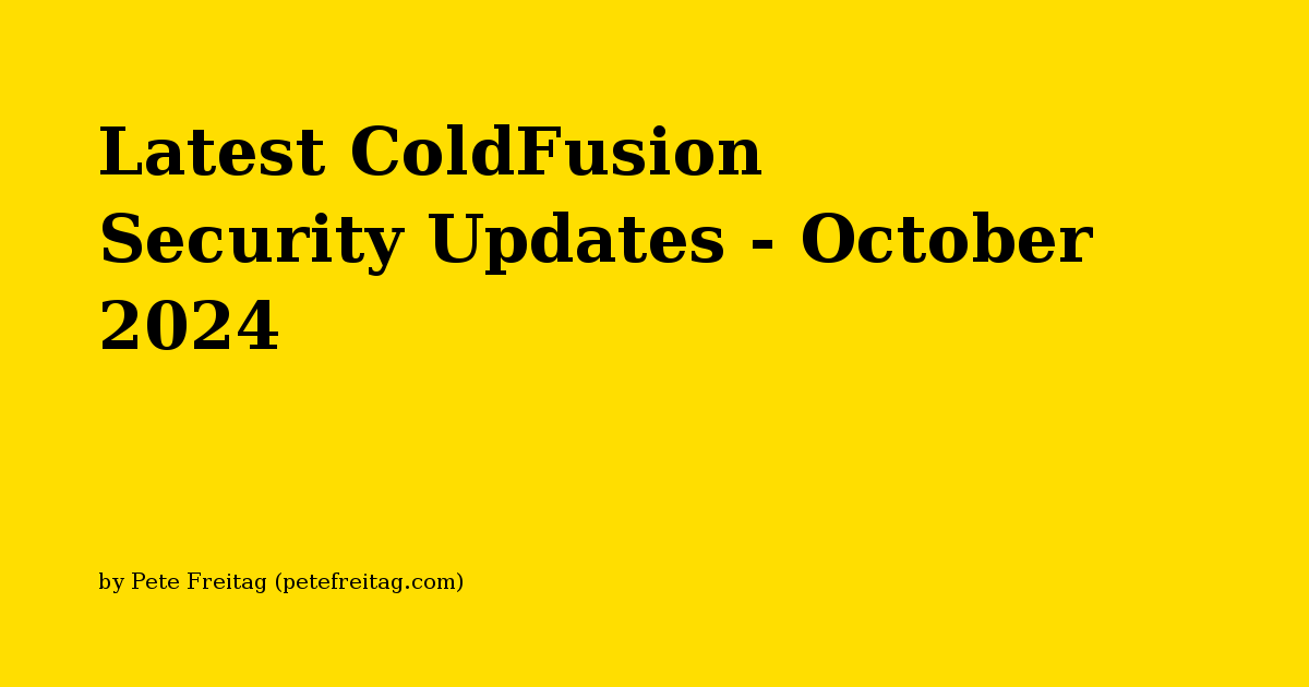 2024年9月最新ColdFusion安全更新