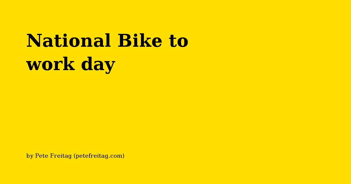 National Bike to work day