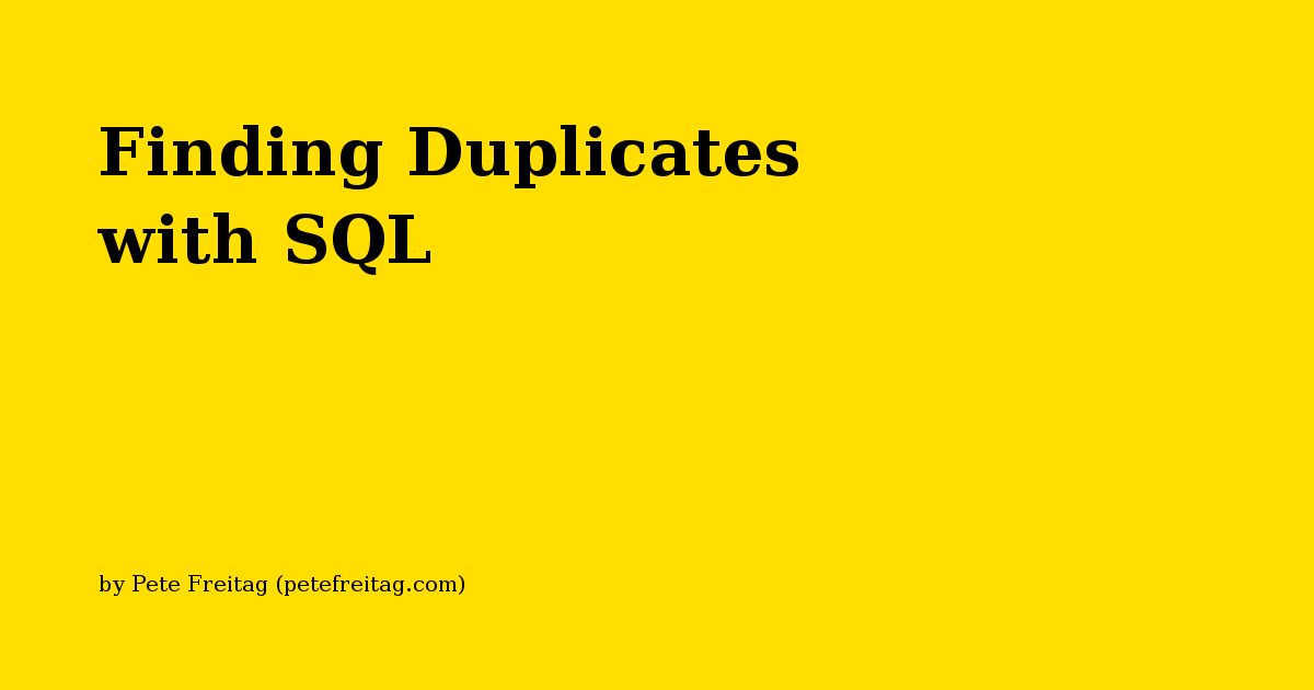 how do i find duplicates in sql