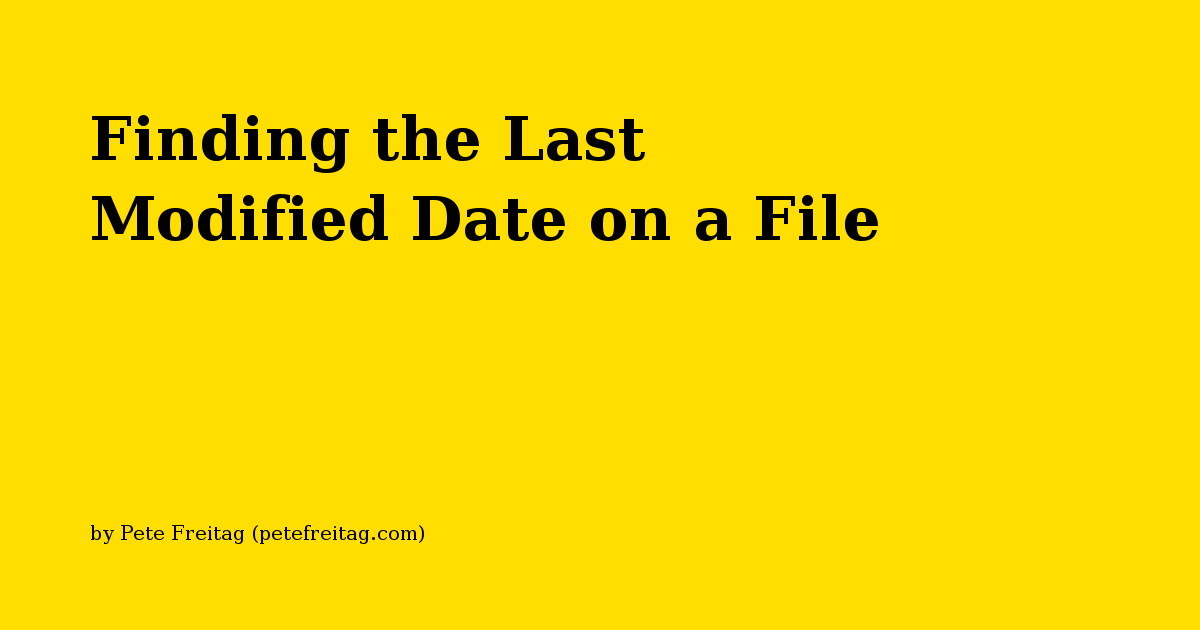 Finding the Last Modified Date on a File