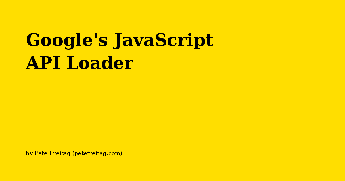 Google's JavaScript API Loader