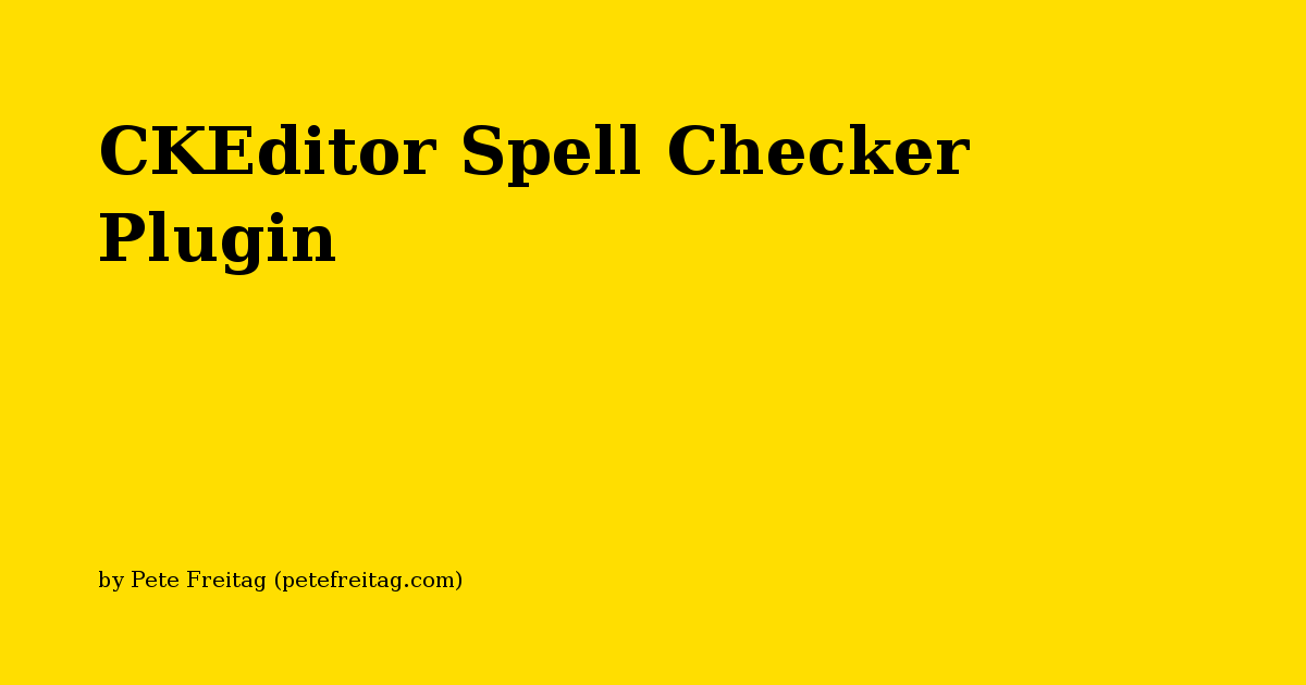 CKEditor Spell Checker Plugin